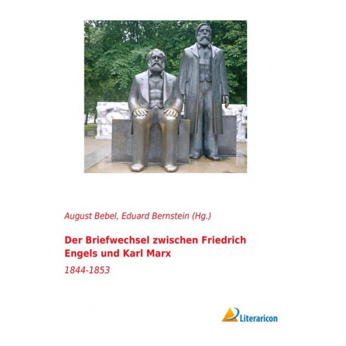 Der Briefwechsel zwischen Friedrich Engels und Karl Marx