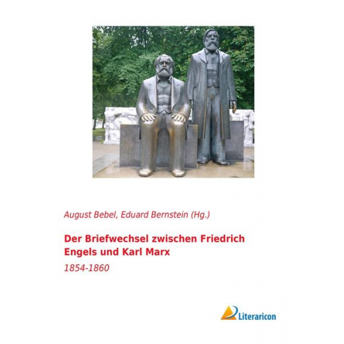 Der Briefwechsel zwischen Friedrich Engels und Karl Marx