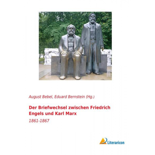 Der Briefwechsel zwischen Friedrich Engels und Karl Marx