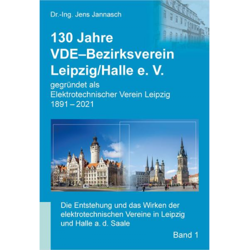 Jens Jannasch - 130 Jahre VDE-Bezirksverein Leipzig/Halle e. V