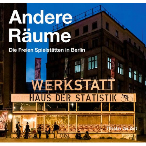 Andere Räume – Other Spaces