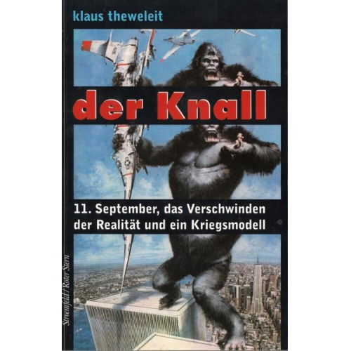 Klaus Theweleit - Der Knall