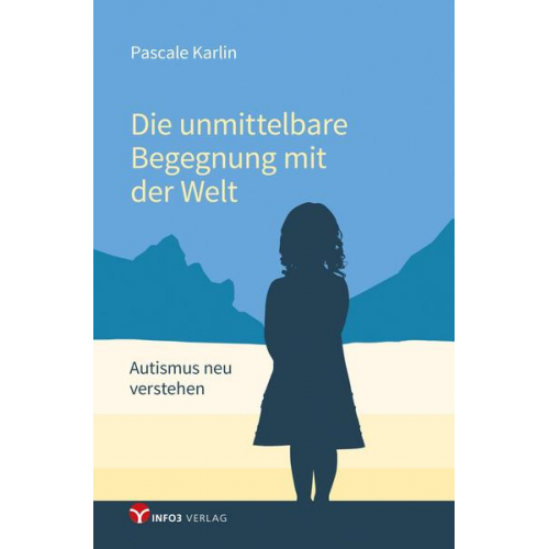 Pascale Karlin - Die unmittelbare Begegnung mit der Welt