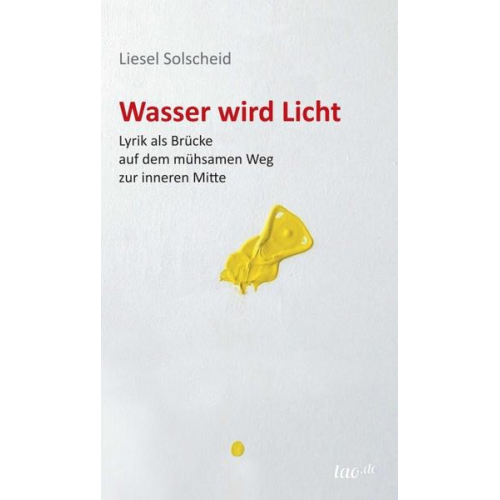 Liesel Solscheid - Wasser wird Licht