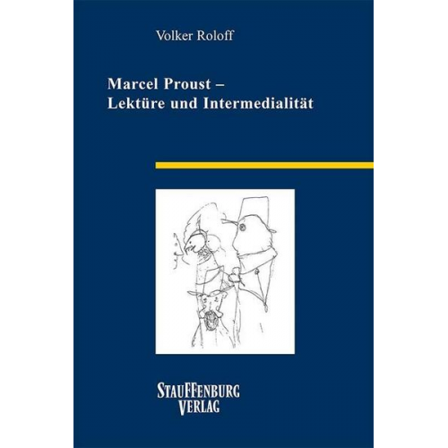 Volker Roloff - Marcel Proust – Lektüre und Intermedialität