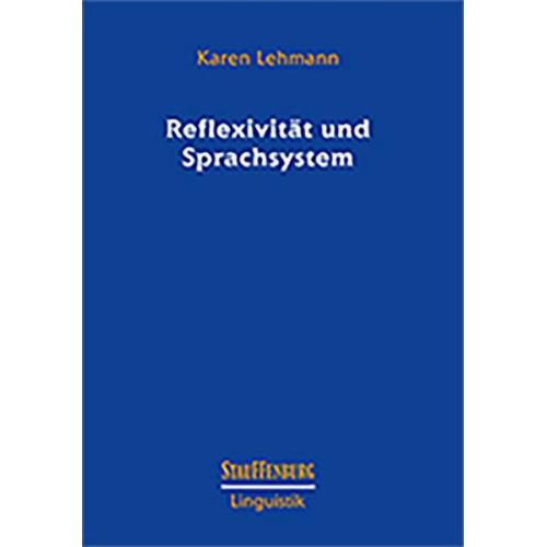 Karen Lehmann - Reflexivität und Sprachsystem