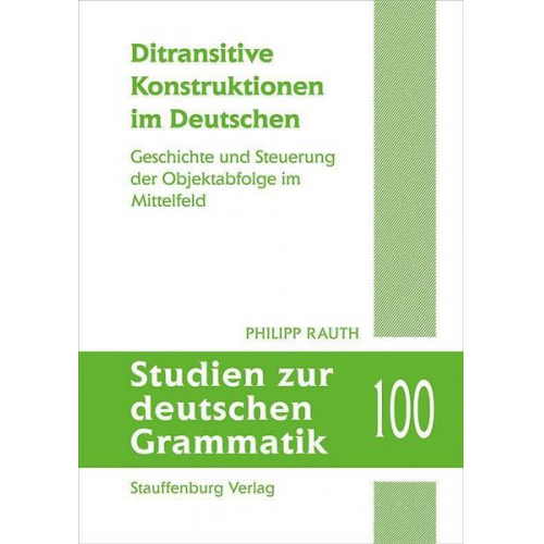 Philipp Rauth - Ditransitive Konstruktionen im Deutschen