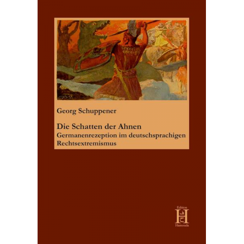 Georg Schuppener - Die Schatten der Ahnen