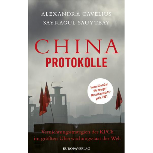 Alexandra Cavelius & Sayragul Sauytbay - China-Protokolle