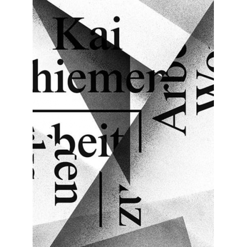 Kai Schiemenz - Arbeiten / Works 2013 – 2016