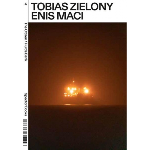 Tobias Zielony & Enis Maci - Tobias Zielony. The Citizen / Hurd's Bank