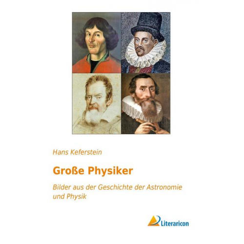 Hans Keferstein - Große Physiker