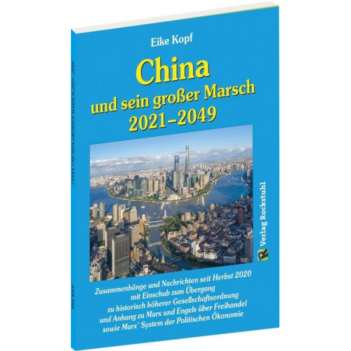 Eike Kopf - China und sein großer Marsch 2021–2049