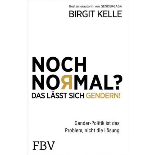 Birgit Kelle - Noch Normal? Das lässt sich gendern!