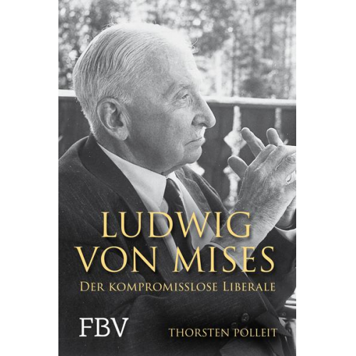 Thorsten Polleit - Ludwig von Mises