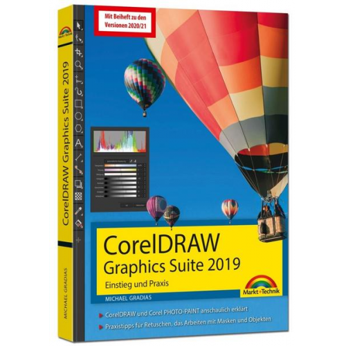 Michael Gradias - CorelDRAW Graphics Suite 2021 - 2019 – Einstieg und Praxis