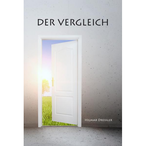 Hilmar Dressler - Der Vergleich