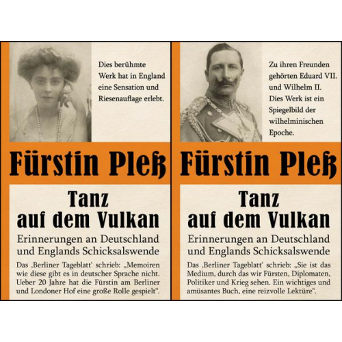 Daisy Pless - Tanz auf dem Vulkan – Erinnerungen an Deutschlands und Englands Schicksalswende - Bd. 1 + 2