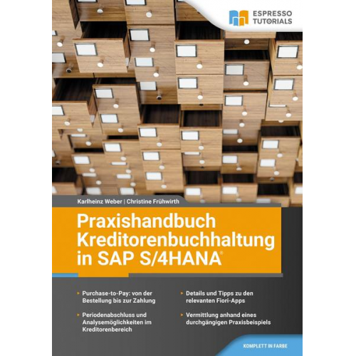 Karlheinz Weber & Christine Frühwirth - Praxishandbuch Kreditorenbuchhaltung in SAP S/4HANA