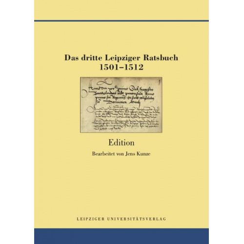 Das dritte Leipziger Ratsbuch 1501-1512