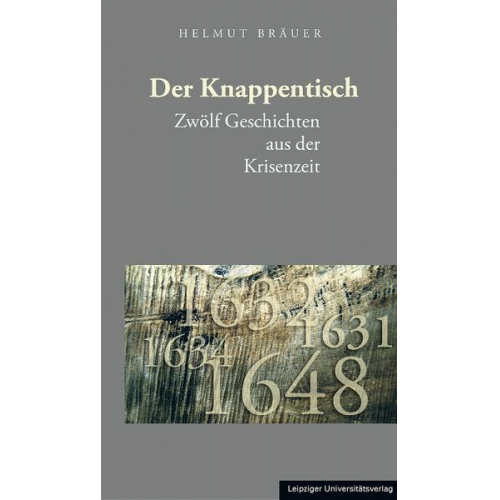 Helmut Bräuer - Der Knappentisch