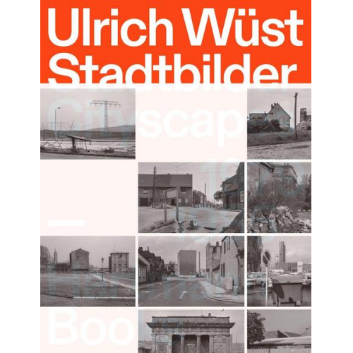 Matthias Flügge - Ulrich Wüst, Stadtbilder   Cityscapes