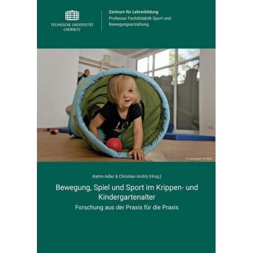 Bewegung, Spiel und Sport im Krippen- und Kindergartenalter