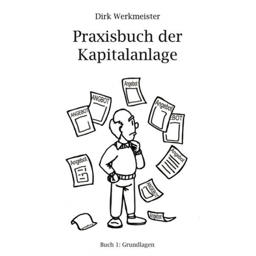 Dirk Werkmeister - Praxisbuch der Kapitalanlage