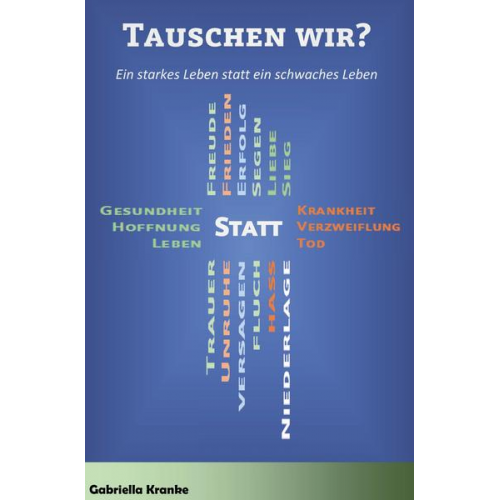 Gabriella Kranke - Tauschen wir?