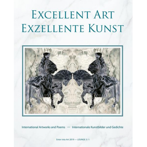 Gabriele Walter und Kurt Ries (Hrsg. - Excellent Art - Exzellente Kunst