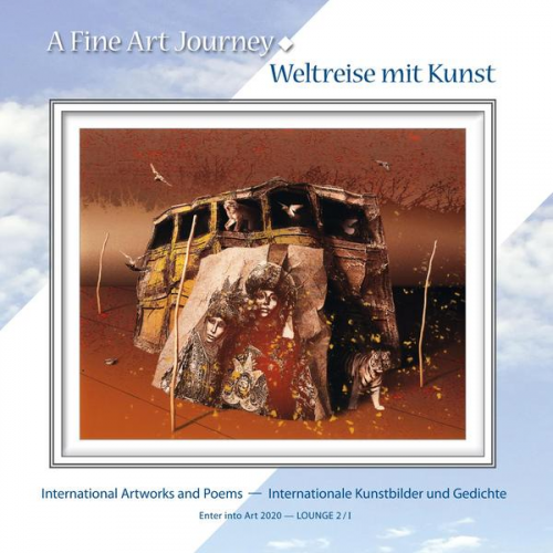 Gabriele Walter und Kurt Ries (Hrsg. - A Fine Art Journey – Weltreise mit Kunst (Hardcover-Ausgabe)