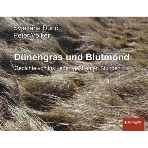 Peter Völker & Svjetlana Ðuric - Dünengras und Blutmond