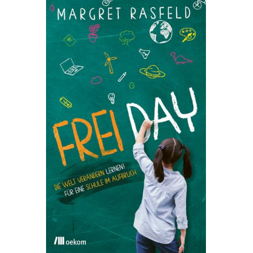 Margret Rasfeld - Frei Day