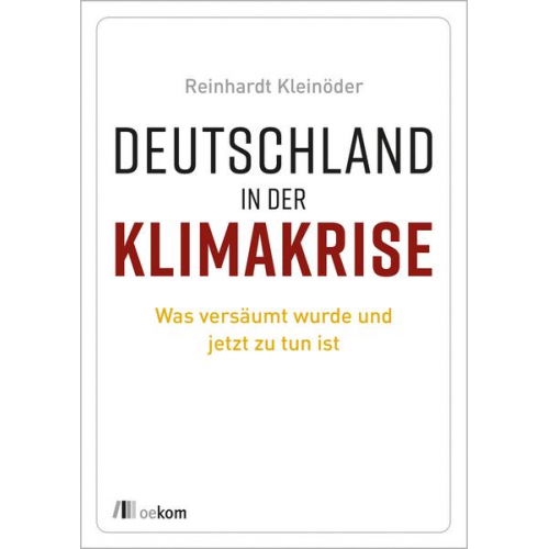 Reinhardt Kleinöder - Deutschland in der Klimakrise