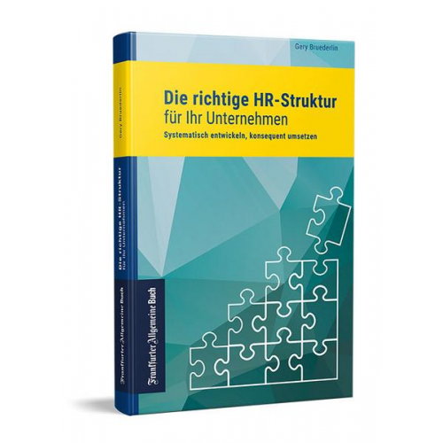 Gery Bruederlin - Die richtige HR-Struktur für Ihr Unternehmen