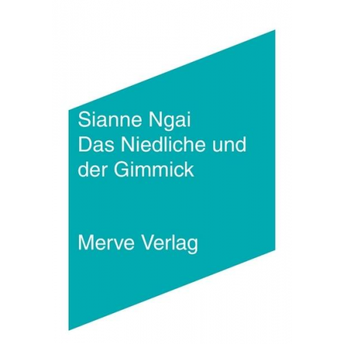 Sianne Ngai - Das Niedliche und der Gimmick