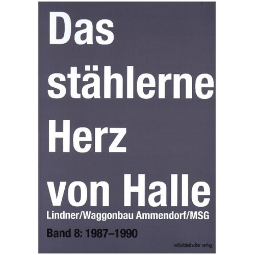 Sven Frotscher - Das stählerne Herz von Halle