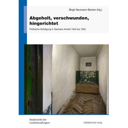 Edda Ahrberg & Frank Drauschke & Andreas Weigelt - Abgeholt, verschwunden, hingerichtet