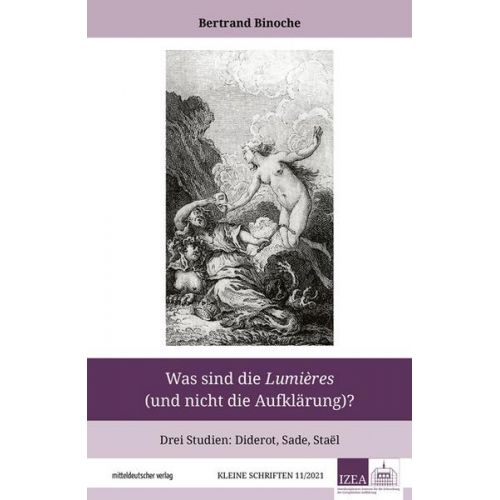 Bertrand Binoche - Was sind die Lumières (und nicht die Aufklärung)?