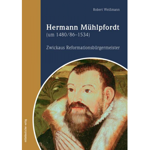 Robert Weissmann - Hermann Mühlpfordt (um 1480/86–1534)