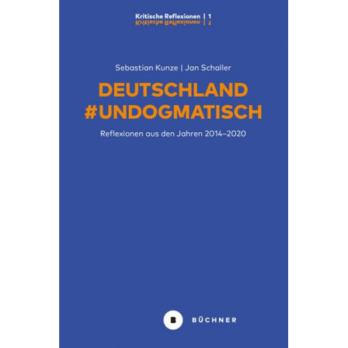 Sebastian Kunze & Jan Schaller - Deutschland #Undogmatisch