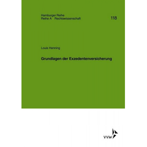 Louis Henning - Grundlagen der Exzedentenversicherung