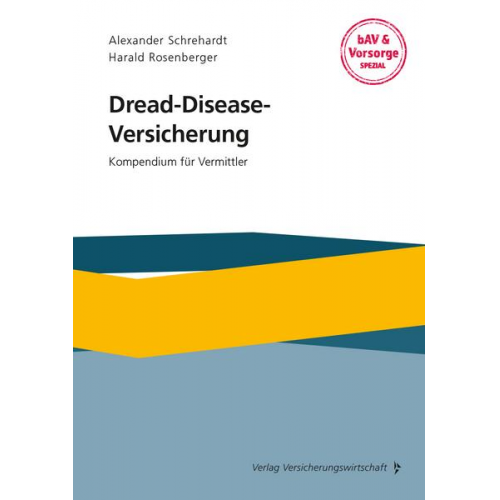 Alexander Schrehardt & Harald Rosenberger - Dread-Disease-Versicherung