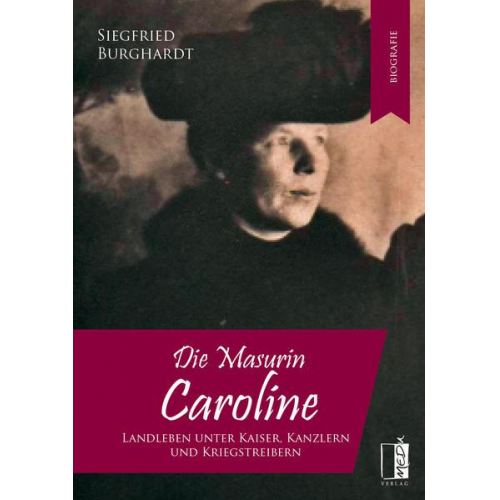 Siegfried Burghardt - Die Masurin Caroline