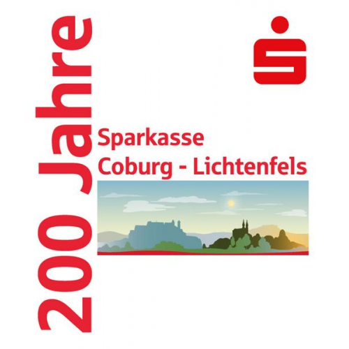 Michael Kamp & Christoph Laugs & Christian Schwartz - 200 Jahre Sparkasse Coburg - Lichtenfels