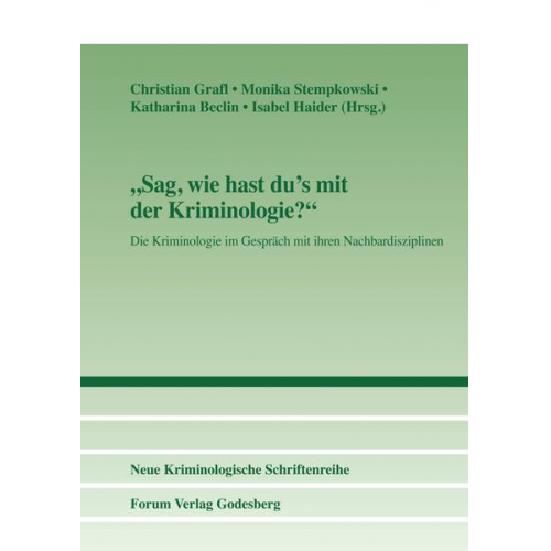 Christian Grafl & Monika Stempkowski & Katharina Beclin - Sag, wie hast du's mit der Kriminologie?