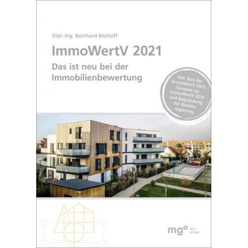 Dipl.-Ing. Bernhard Bischoff - ImmoWertV 2021