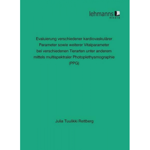 Julia Tuulikki Rettberg - Tuulikki Rettberg, J: Evaluierung verschiedener kardiovaskul