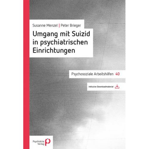 Peter Brieger & Susanne Menzel - Umgang mit Suizid in psychiatrischen Einrichtungen