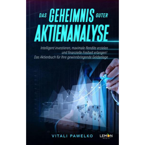 Vitali Pawelko - Das Geheimnis guter Aktienanalyse